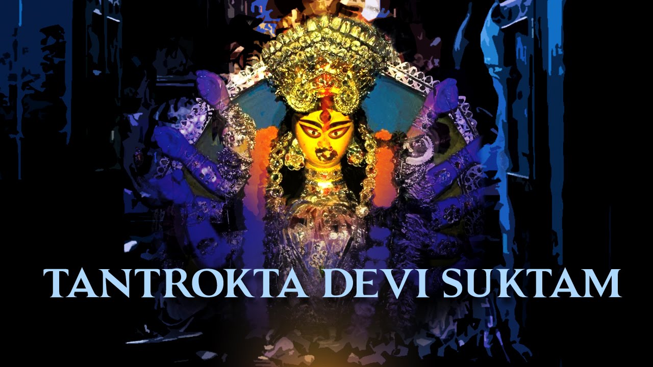shri tantrokta devi suktam mp3