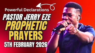 Pastor Jerry Eze Today  5th February 2026 Nsppd Prophetic Declarations