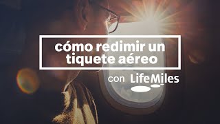 A step by step guide to redeem an air ticket in LifeMiles.com