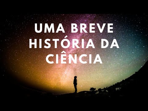 Vídeo: Por Que A Ciência Surgiu