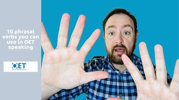 10 phrasal verbs you can use in OET speaking