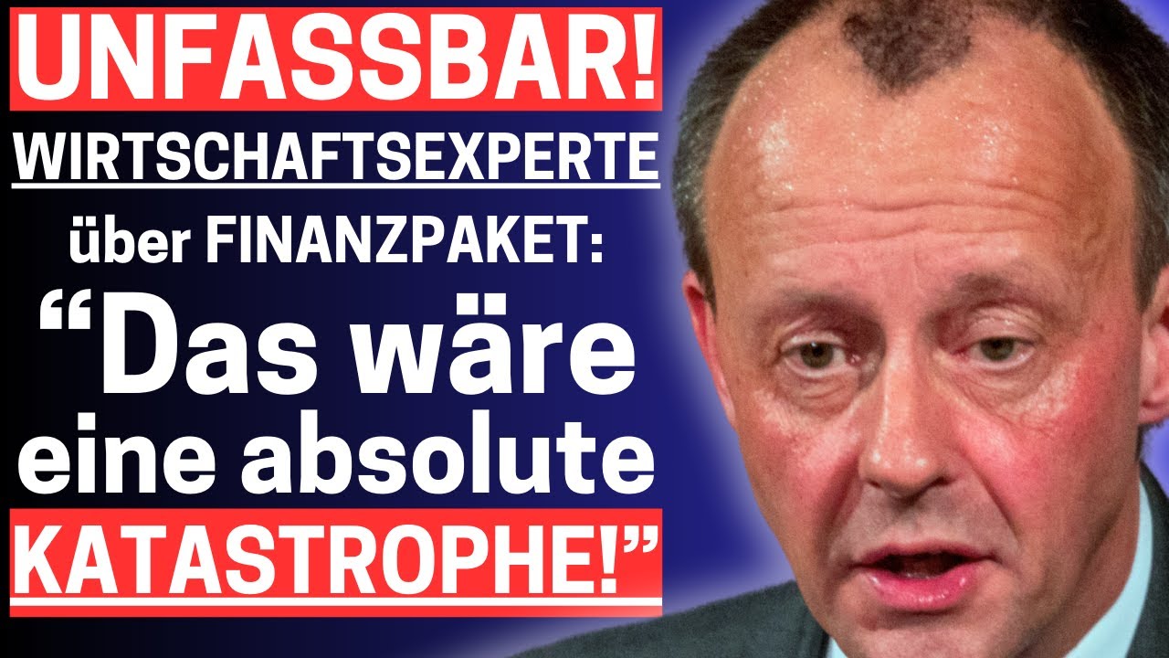 💥UNFASSBAR! WIRTSCHAFTSEXPERTE über geplantes FINANZPAKET: "DAS wäre eine ABSOLUTE KATASTROPHE!"💥