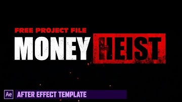 Money Heist Title Animation_Free Ae Template