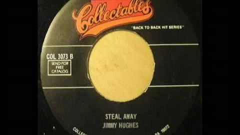 Jimmy Hughes - Steal Away