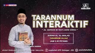 Surah Al-Ikhlas (Tarannum Hijjaz)-fb asadullah ufe