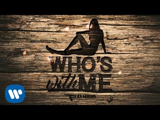 Flo Rida - Who\'s With Me