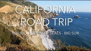 CALIFORNIA ROAD TRIP Part 2: Malibu, Cambria, Elephant Seals, &amp; Big Sur