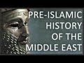 Preislamic history of the middle east