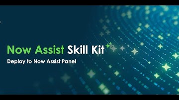 Now Assist Skill Kit: Deploy to Now Assist Panel