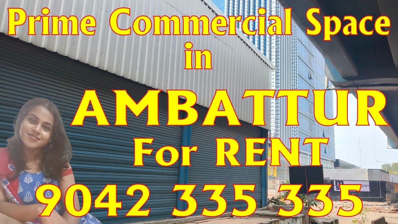 Ambattur on Main Road Commercial Space for Rent | Suitable for Showrooms | CN7 | 9042 335 335