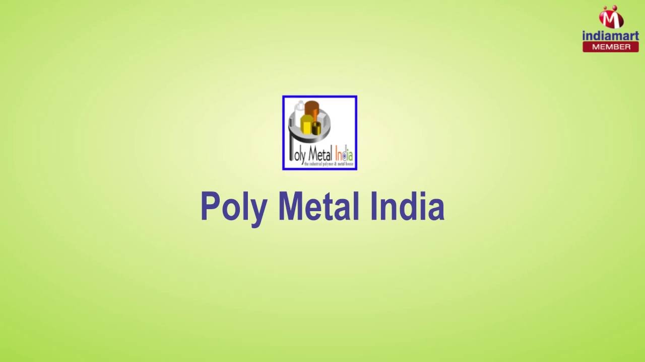 Metal and Non Metal Products  by Poly Metal India, Pune