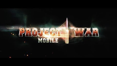 Project War Mobile Trailer