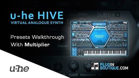 u-he Hive Virtual Analogue Synth - Presets Walkthrough