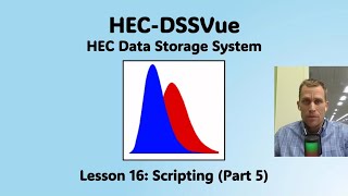 HEC DSSVue Lesson 16 - Scripting (Part 5)