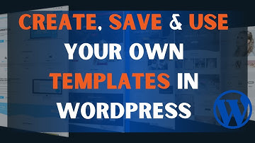How save and use Elementor templates in WordPress