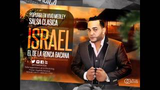 ISRAEL LA LOBA -POPURRI  en vivo MEDLEY Salsa