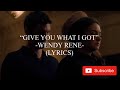 Give You What I Got - Wendy Rene (Lyrics) - The Last Letter From Your Lover