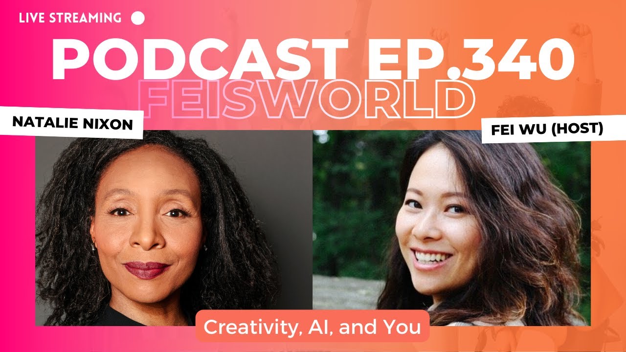 Natalie Nixon and Fei Wu: A Conversation to Better Understand Creativity, AI and You
