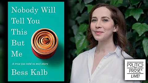 Bess Kalb, "No One Will Tell You This But Me"