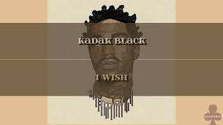 Kodak Black - I Wish (Official Lyrics)