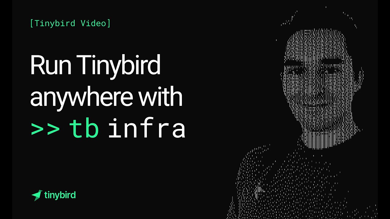 Run Tinybird anywhere with tb infra - YouTube