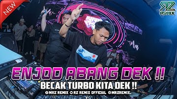 ENJOD DEK ENJOD !! BECAK TURBO KITA DEK !! JUNGLE DUTCH TERBARU FULL BASS 2025