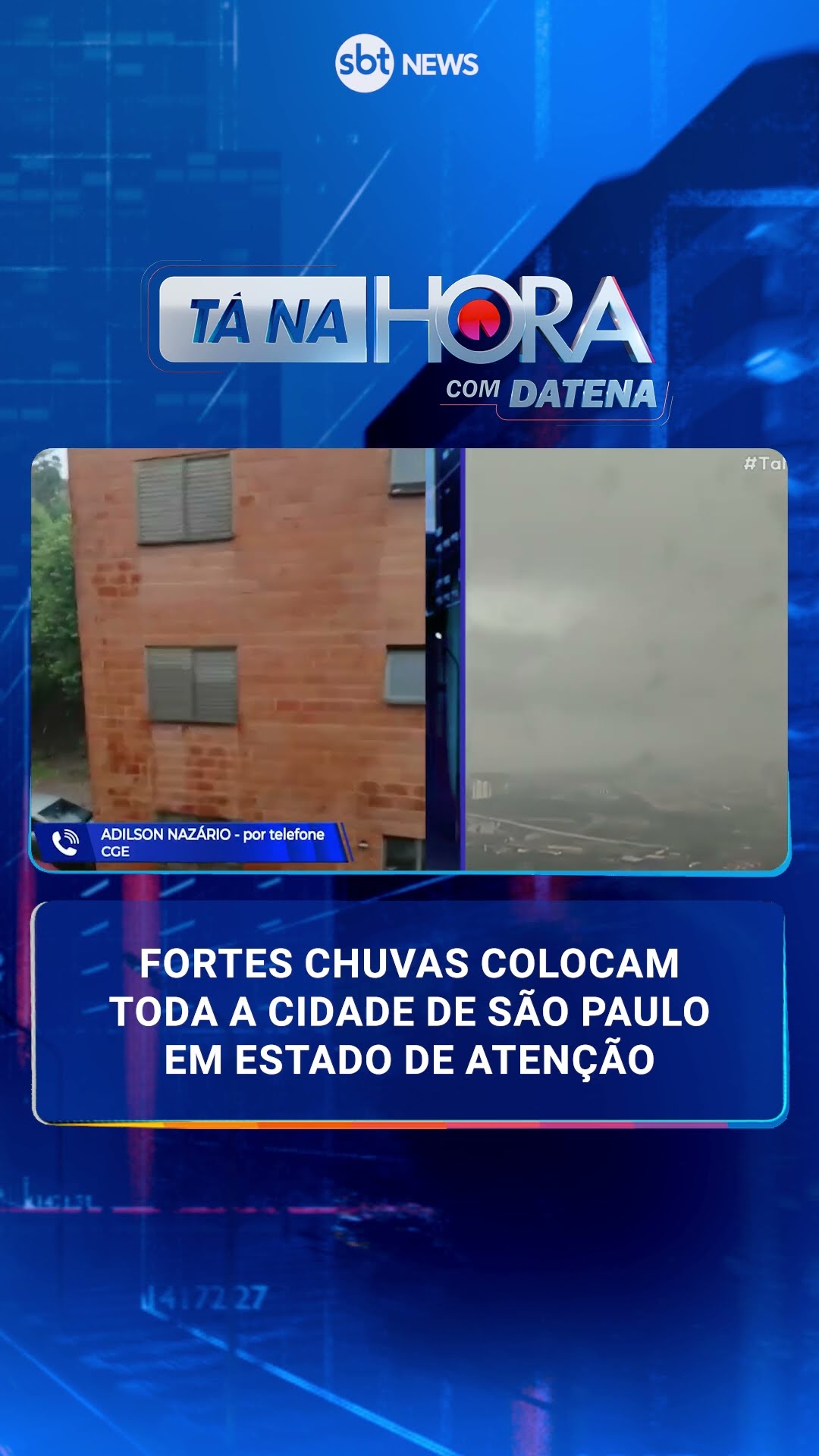 Fortes chuvas colocam toda a cidade de São Paulo em estado de atenção