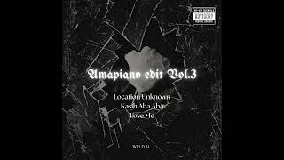 Download Lagu Amapiano Vol.2 | Location Unknown, Kasih aba aba, Love Me | (WRLD.3L edit) MP3