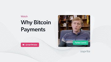 Why Bitcoin Payments