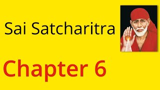 Shirdi Sai Satcharitra Chapter 6 - English Audiobook