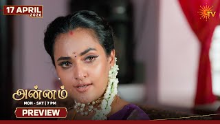 Annam - Preview | 17 Apr 2026 | Tamil Serial | Sun TV