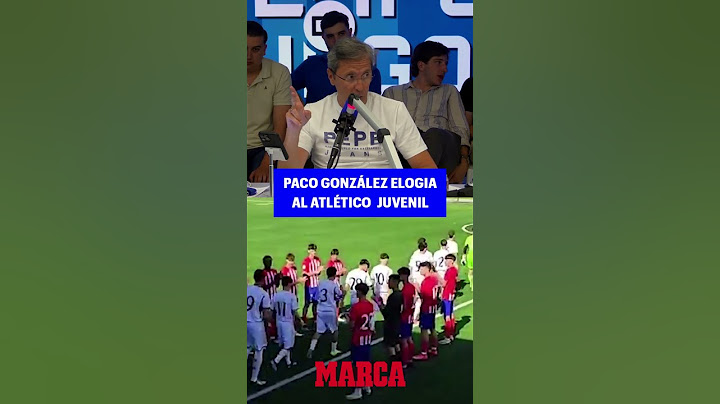 PACO GONZÁLEZ ELOGIA EL PASILLO DEL ATLÉTICO JUVENIL AL REAL MADRID