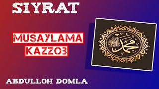 58. Musaylama Kazzob | Abdulloh Domla