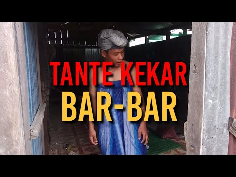 TANTE KEKAR BAR BAR❗❗