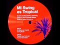 Quantic & Nickodemus Featuring Tempo & The Candela All-Stars – Mi