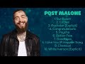 🌿  Post Malone 🌿  ~ Greatest Hits Full Album ~ Best Old Songs All Of Time 🌿