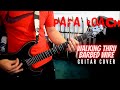 Papa Roach - Walking Thru Barbed Wire (Guitar Cover)