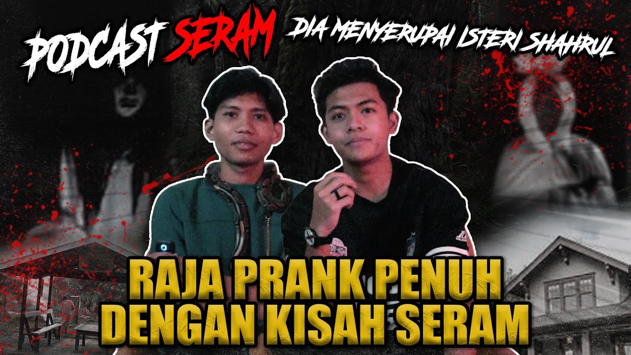 PODCAST SERAM SHAHRUL DIGANGGU BERKALI-KALI!!! MAKHLUK MENYERUPAI ISTERINYA?!