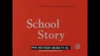Thumbnail for "SCHOOL STORY"  1968 MONOTYPE CORPORATION PRINTER / PRINTING TRADE TRAINING SCHOOL PROMO  WD10025