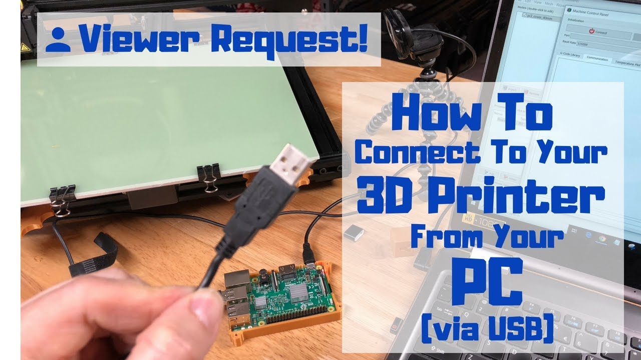 New Update How to connect to your 3D Printer from your PC via USB!