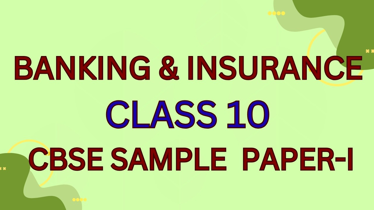 BANKING & INSURANCE I CLASS 10 I CBSE SAMPLE  PAPER  #class10 #banking #pyq #pyqs