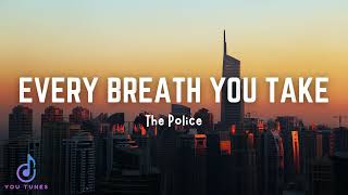 The Police - Every Breath You Take Lyrics