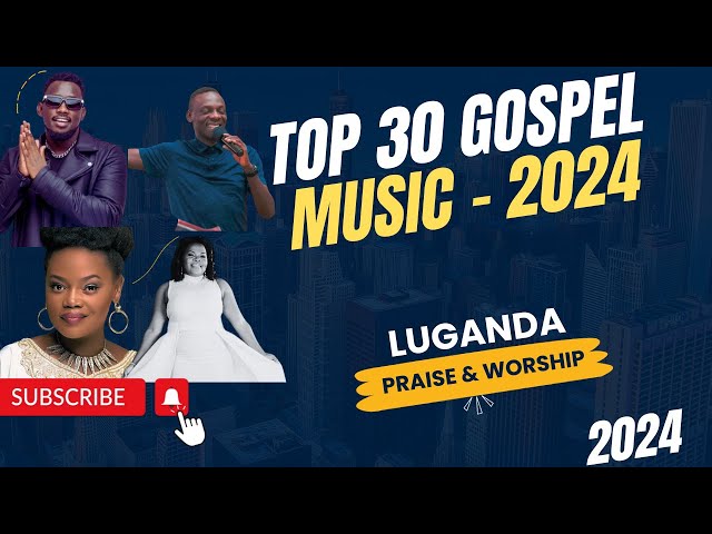 2024 Gospel Music | Luganda | Ugandan Christiaan Songs- New Year. #happynewyear2024 class=