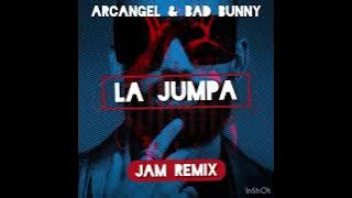 ARCANGEL X BAD BUNNY - LA JUMPA - JAM REMIX (GUARACHA 2023)