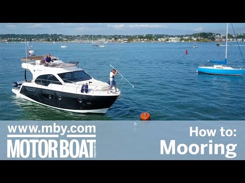 How to: Mooring | Motor Boat & Yachting