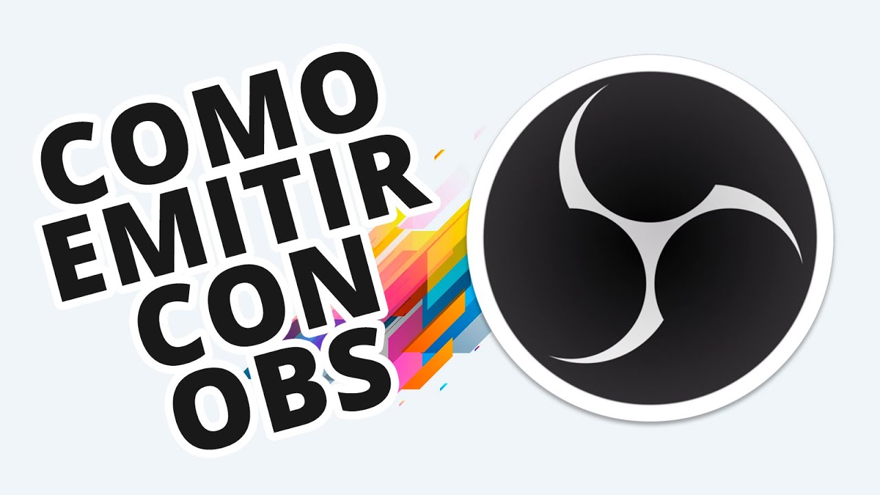 Como Emitir Tu TV por Internet con OBS 2021