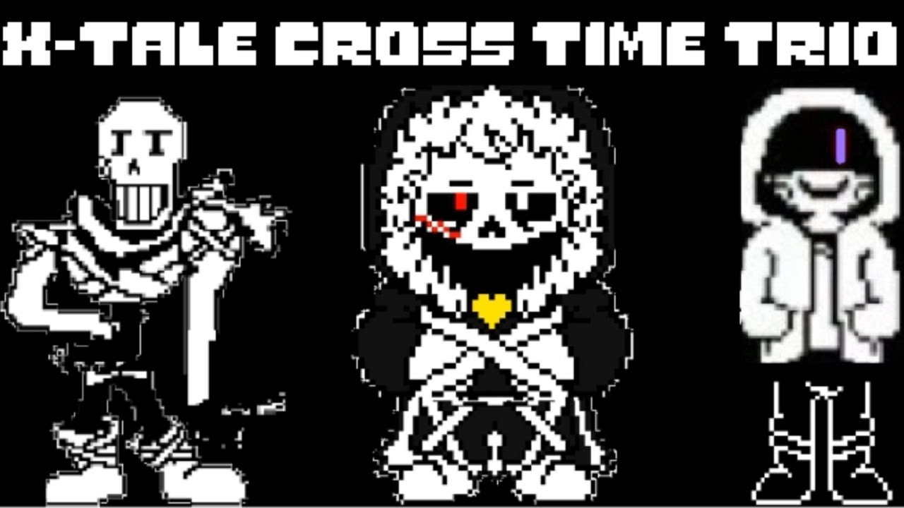 クロスサンズ Cross Sans オレはクロス X Tale Cross Time Trio Youtube