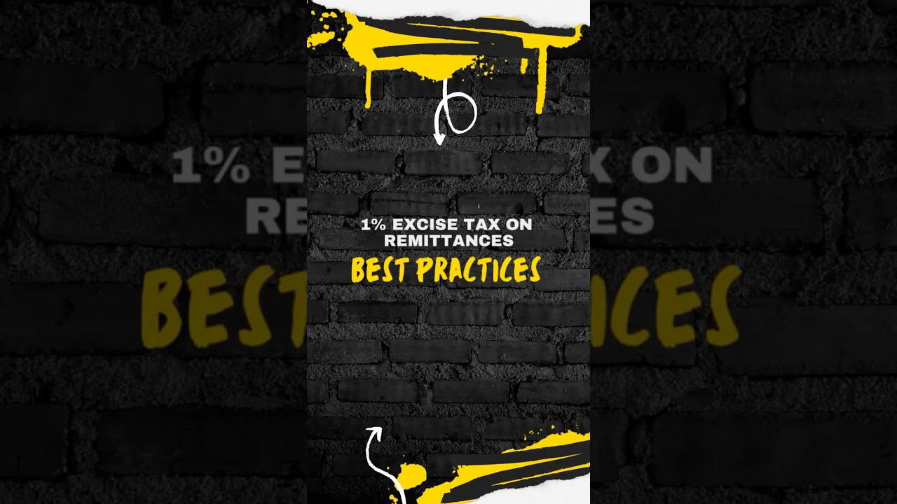 Part 9 – 1% Excise Tax on Remittances 