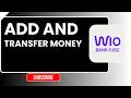 How to Add and Transfer Money on Wio Bank 2026 | Easy Guide