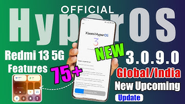 Redmi 13 5G HyperOS 3.0 & Android 16 New 75+ Update in India 🎉 Big Update with New Features